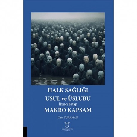 Halk Sağlığı Usul ve Üslubu - İkinci Kitap Makro Kapsam