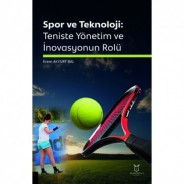 Spor ve Teknoloji: Teniste Yönetim ve İnovasyonun Rolü