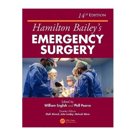 Hamilton Bailey`s Emergency Surgery,14th Edition