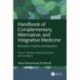 Handbook of Complementary, Alternative, and Integrative Medicine Education, Practice, and Research Volume 1: Education, Training, Assessment, and Accreditation