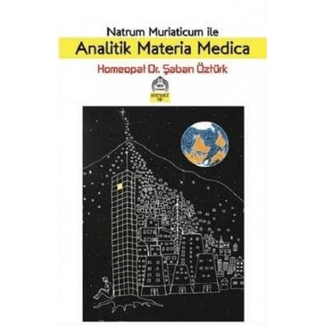 Natrum Muriaticum İle Analitik Materia Medica