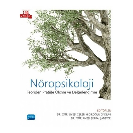 Nöropsikoloji - Teoriden Pratiğe Ölçme ve Değerlendirme