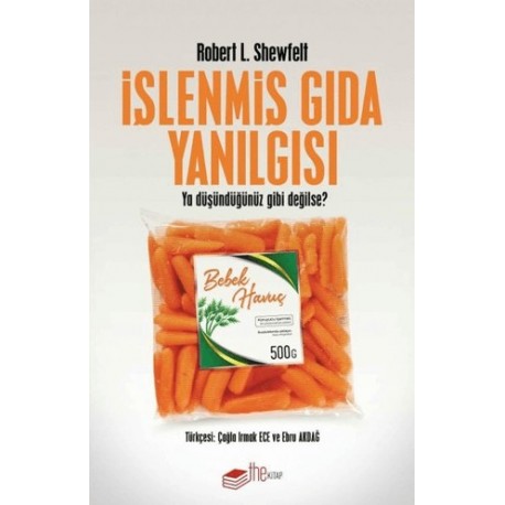 İşlenmiş Gıda Yanılgısı