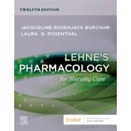 Lehne`s Pharmacology for Nursing Care, 12th Edition