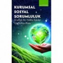 Kurumsal Sosyal Sorumluluk Stratejik Bir Halkla İlişkiler Uygulama Alanı