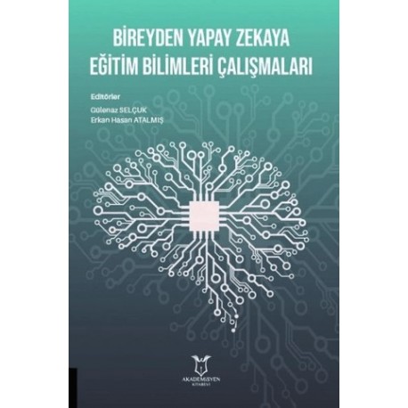 Bireyden Yapay Zekaya Eğitim Bilimleri Çalışmaları