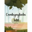 Çamlıyaylada Tatil