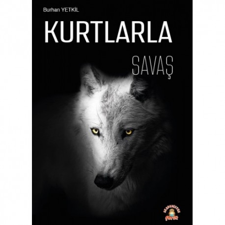 Kurtlarla Savaş