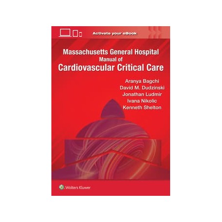 Massachusetts General Hospital Manual of Cardiovascular Critical Care