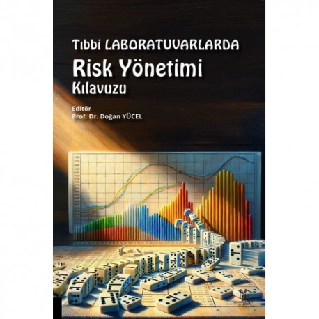 Tıbbi Laboratuvarlarda Risk Yönetimi Kılavuzu