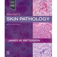 Weedon`s Skin Pathology, 6th Edition