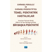 Evrimsel Psikoloji ve Evrimsel Perspektiften Temel Psikiyatrik Hastalıklar