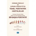 Evrimsel Psikoloji ve Evrimsel Perspektiften Temel Psikiyatrik Hastalıklar