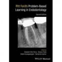 Pitt Ford`s Problem-Based Learning in Endodontology, 2nd Edition