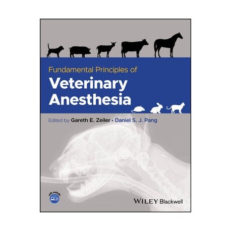 Fundamental Principles of Veterinary Anesthesia