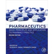 Pharmaceutics: Basic Principles and Application to Pharmacy Practice 2nd Edition