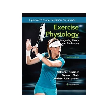 Exercise Physiology Integrating Theory and Application 4st Edition