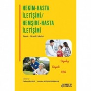 Hekim-Hasta İletişimi / Hemşire-Hasta İletişimi Teori-Örnek Vakalar