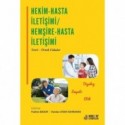 Hekim-Hasta İletişimi / Hemşire-Hasta İletişimi Teori-Örnek Vakalar