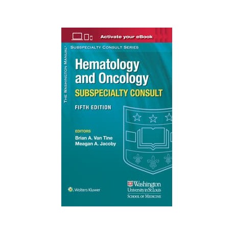 The Washington Manual Hematology and Oncology Subspecialty Consult, 5nd Edition