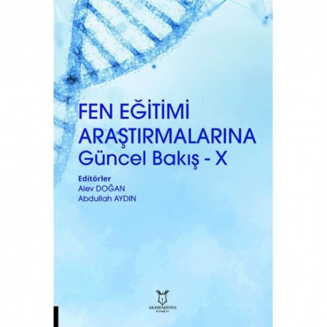 Fen Eğitimi Araştırmalarına Güncel Bakış - X