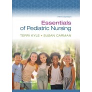 Essentials of Pediatric Nursing, 5th Edition