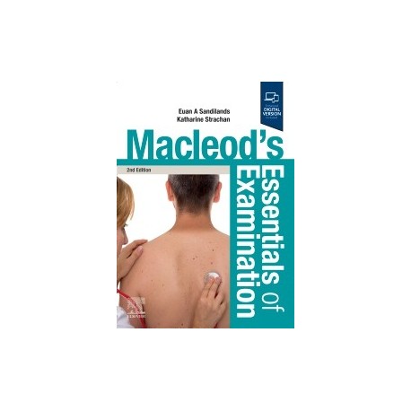 Macleod`s Essentials of Examination, 2nd Edition