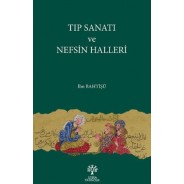 Tıp Sanatı ve Nefsin Halleri