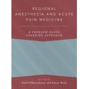 Regional Anesthesia and Acute Pain Medicine A Problem-Based Learning Approach