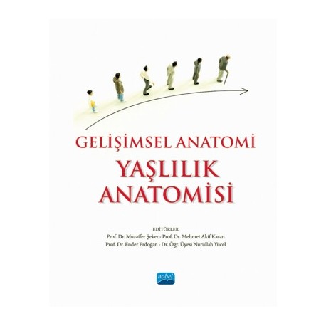 Gelişimsel Anatomi Yaşlılık Anatomisi