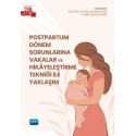 Postpartum Dönem Sorunlarına Vakalar ve Hikayeleştirme Tekniği ile Yaklaşım