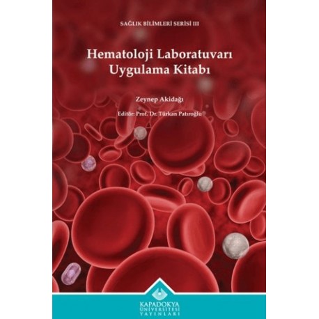 Hematoloji Laboratuvarı Uygulama Kitabı