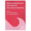 Birinci Basamak İçin Her Yönüyle Ana-Çocuk Sağlığı-2