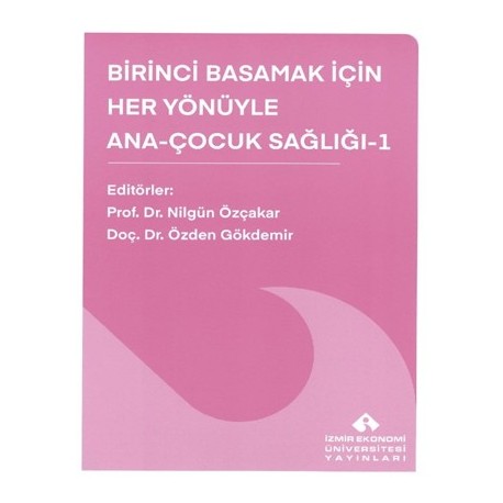 Birinci Basamak İçin Her Yönüyle Ana-Çocuk Sağlığı-1