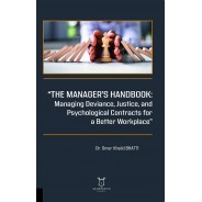 The Manager’s Handbook Managing Deviance, Justice, and Psychological Contracts for a Better Workplace”