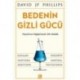 Bedenin Gizli Gücü