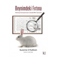 Beynimdeki Fırtına Nöroloji Dünyasından Dedektiflik Öyküleri