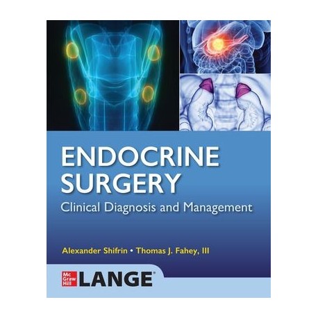 Lange Endocrine Surgery: Clinical Diagnosis and Management