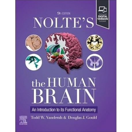 Nolte`s The Human Brain: An Introduction to its Functional Anatomy, 9th Edition