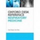 Oxford Desk Reference Respiratory Medicine