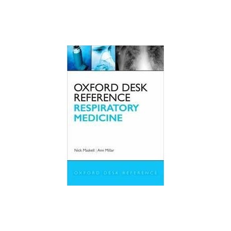 Oxford Desk Reference Respiratory Medicine