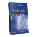 Robotik Göğüs Cerrahisi Atlası