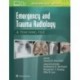 Emergency and Trauma Radiology: A Teaching File