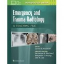 Emergency and Trauma Radiology: A Teaching File