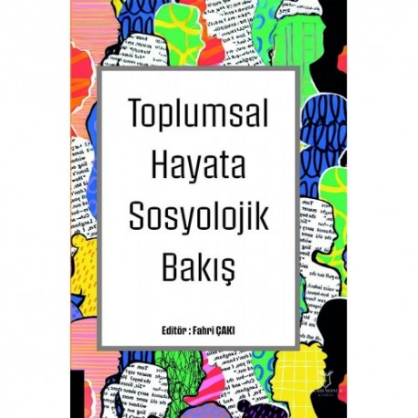 Toplumsal Hayata Sosyolojik Bakış