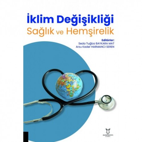 İklim Değişikliği Sağlık ve Hemşirelik