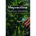 Meyvecilikte Budama Teknikleri