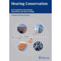 Hearing Conservation In Occupational, Recreational, Educational, and Home Settings