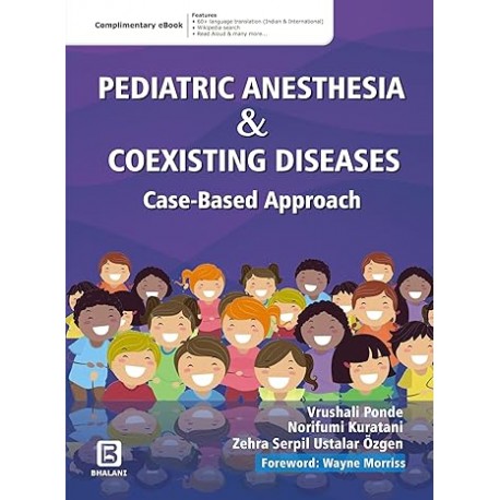 Pediatric Anesthesia & CoExisting Diseases Case-Based Approach