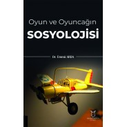 Oyun ve Oyuncağın Sosyolojisi